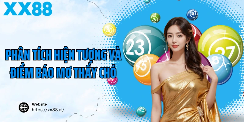 Phân tích hiện tượng và điềm báo mơ thấy chó